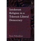 Intolerant Religion in a Tolerant-Liberal Democracy