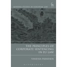 The Principles of Corporate Sentencing in EU Law