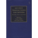 Secured Transactions Law Reform: Principles, Policies and Practice