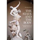 The State and the Body: Public Intervention into Bodily Autonomy