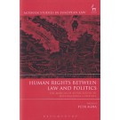 Human Rights Between Law and Politics: The Margin of Appreciation in Post-National Contexts