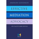 Effective Mediation Advocacy: A Guide for Practitioners 4th Edition