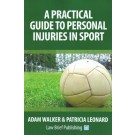 A Practical Guide to Personal Injuries in Sport
