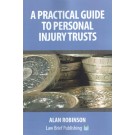 A Practical Guide to Personal Injury Trusts