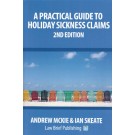 A Practical Guide to Holiday Sickness Claims 2nd Edition