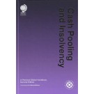 Cash Pooling and Insolvency: A Practical Global Handbook, 2nd Edition