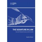 The Signature in Law: From the Thirteenth Century to the Facsimile