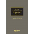 Civil Litigation of Commercial Fraud