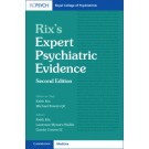Rix's Expert Psychiatric Evidence 2nd Edition