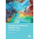 Adolescent Mental Health Care and the Law