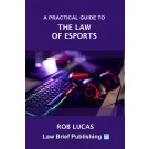 A Practical Guide to the Law of eSports