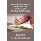 A Practical Guide to Shareholder Disputes in Family Businesses