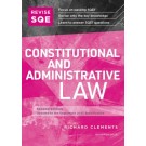 Revise SQE: Constitutional and Administrative Law 2nd Edition