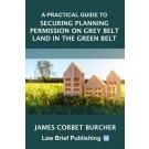 A Practical Guide to Green Belt Planning Law and Policy