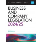 CLP Legal Practice Guides: Business and Company Legislation 2024/25