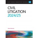 CLP Legal Practice Guides: Civil Litigation 2024/2025