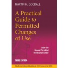 A Practical Guide to Permitted Changes of Use under the General Permitted Development Order 3rd Edition