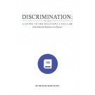 Discrimination: A Guide to the Relevant Case Law 37th ed