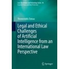 Legal and Ethical Challenges of Artificial Intelligence from an International Law Perspective