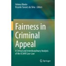Fairness in Criminal Appeal: A Critical and Interdisciplinary Analysis of the ECtHR Case-Law