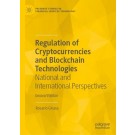Regulation of Cryptocurrencies and Blockchain Technologies: National and International Perspectives 2nd Edition