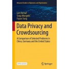Data Privacy and Crowdsourcing: A Comparison of Selected Problems in China, Germany and the United States