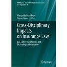 Cross-Disciplinary Impacts on Insurance Law: ESG Concerns, Financial and Technological Innovation