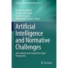 Artificial Intelligence and Normative Challenges: International and Comparative Legal Perspectives