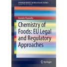 Chemistry of Foods: EU Legal and Regulatory Approaches