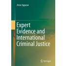 Expert Evidence and International Criminal Justice