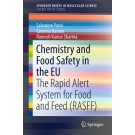 Chemistry and Food Safety in the EU: The Rapid Alert System for Food and Feed (RASFF)