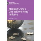 Mapping China's 'One Belt One Road' Initiative
