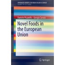 Novel Foods in the European Union