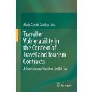 Traveller Vulnerability in the Context of Travel and Tourism Contracts: A Comparison of Brazilian and EU Law