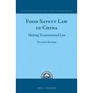 Food Safety Law in China: Making Transnational Law