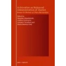 Arbitration as Balanced Administration of Justice: Essays In Honour of Piero Bernardini