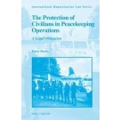 The Protection of Civilians in Peacekeeping Operations: A Legal Obligation