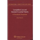 Competition Law and Standard Essential Patents. A Transatlantic Perspective