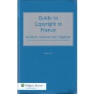 Guide to Copyright in France: Business, Internet and Litigation