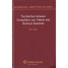 The Interface between Competition Law, Patents and Technical Stadards