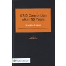 ICSID Convention After 50 Years: Unsettled Issues