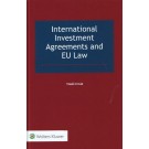 International Investment Agreements and EU Law