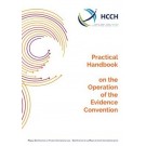 Practical Handbook on the Operation of the Evidence Convention 4th Edition