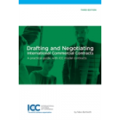 Drafting and Negotiating International Commercial Contracts: A Practical Guide with ICC Model Contracts 3rd Edition