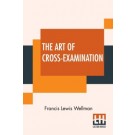 The Art of Cross-Examination