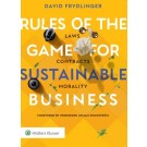 Rules of the Game for Sustainable Business: Laws, Contracts and Morality