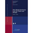 New Bank Insolvency Law for China and Europe: Volume 1 - Bank Insolvency Law China