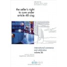 The Seller's Right to Cure Under Article 48 CISG