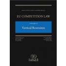 EU Competition Law Volume VI: Vertical Restraints
