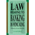 Law Relating to Banking in Hong Kong, 2nd Edition